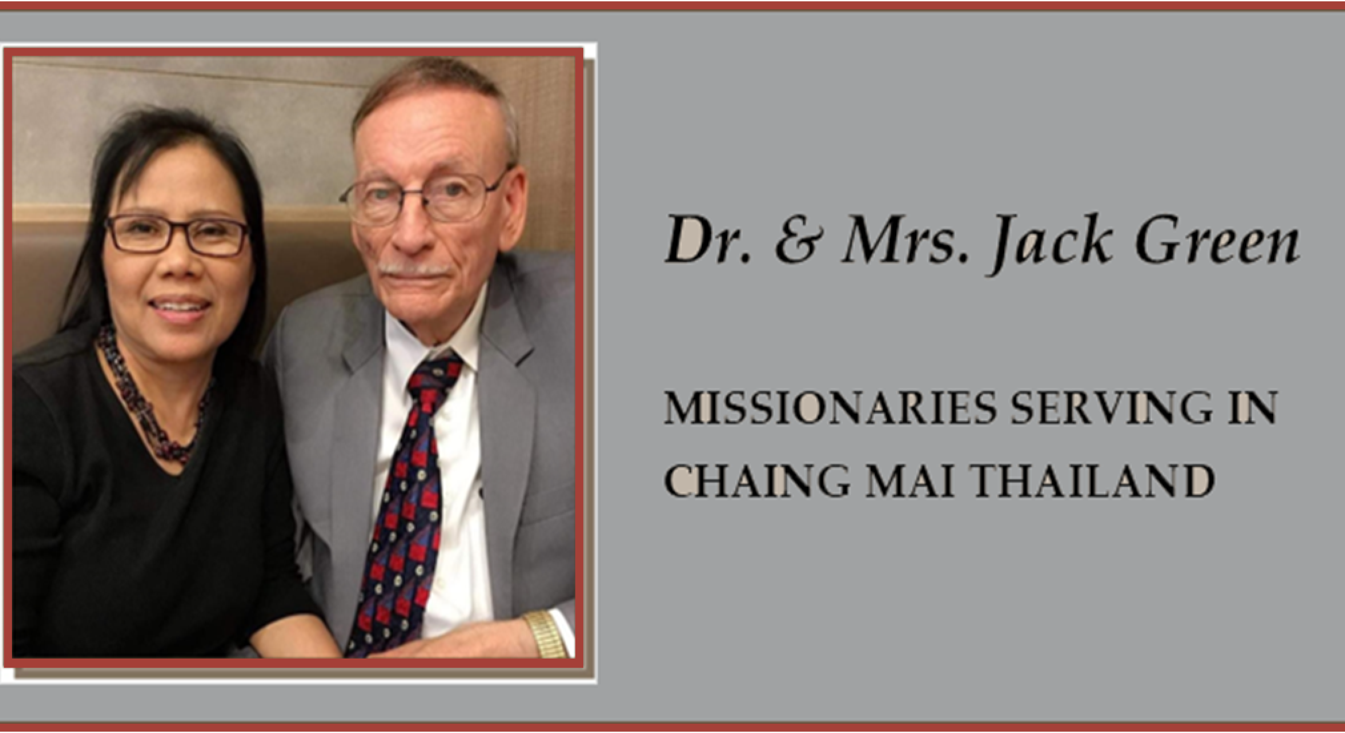 Dr Jack and Nala Green_Thai Missionaries_sm